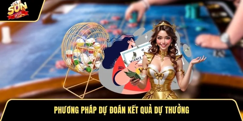 Phương pháp dự đoán kết quả dự thưởng